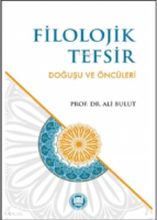 Filolojik Tefsir Doğuşu Ve Öncüleri