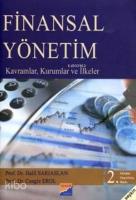 Finansal Yönetim; Kavramlar, Kurumlar ve İlkeler