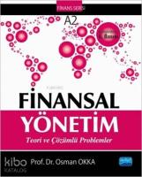 Finansal Yönetim; Teori ve Çözümlü Problemler