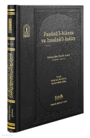 Fusûsül Hikem ve Husûsül Kelim                                ;Muhyiddin İbnül Arabi Ö. 638 H.1240 M.