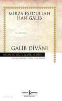 Galib Divanı (Ciltli); Mirza Esedullah Han Galib