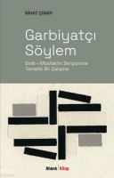 Garbiyatçı Söylem;Sırât-ı Müstakim Dergisinde Tematik Bir Çalışma