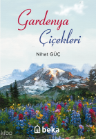Gardenya Çiçekleri