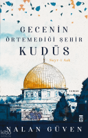 Gecenin Örtemediği Şehir Kudüs