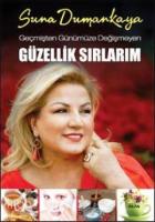 Geçmişten Günümüze Değişmeyen Güzellik Sırlarım