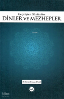 Geçmişten Günümüze Dinler ve Mezhepler