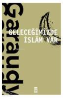 Geleceğimizde İslam Var
