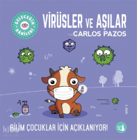 Geleceğin Dahileri Virüsler ve Aşılar