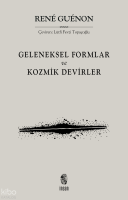 Geleneksel Formlar ve Kozmik Devirler