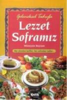 Geleneksel Tadıyla Lezzet Soframız (Ciltli)