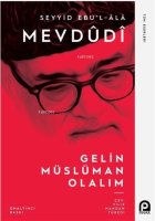 Gelin Müslüman Olalım