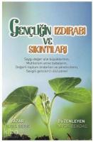Gençliğin Izdırabı ve Sıkıntıları