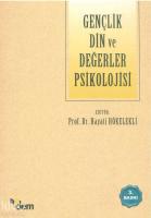 Gençlik Din ve Değerler Psikolojisi