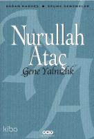 Gene Yalnızlık; Seçme Denemeler