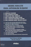 Genel Kolluk Özel Güvenlik İlişkisi