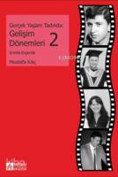 Gerçek Yaşam Tadında: Gelişim Dönemleri 2; Erinlik ve Ergenlik