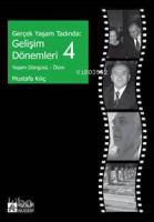Gerçek Yaşam Tadında: Gelişim Dönemleri 4; Yaşam Döngüsü - Ölüm