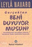 Gerçekten Beni Duyuyor Musun?; Sevdiklerinizi Gerçekten Duyun, Kendinizi Daha İçtenlikle Duyurun.