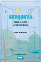 Gerçekya Sanal Alemde Gerçek Dünyaya
