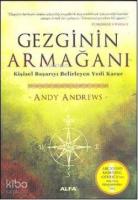 Gezginin Armağanı; Kişisel Başarıyı Belirleyen Yedi Karar
