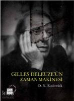 Gilles Deleuze'ün Zaman Makinesi