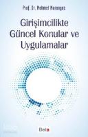 Girişimcilikte Güncel Konular ve Uygulamalar