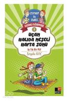 Gizemli Görevler (3) Uçan Halıda Neşeli Hafta Sonu