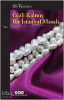 Gizli Kalmış Bir İstanbul Masalı