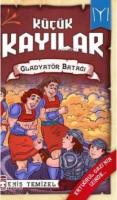 Gladyatör Batağı - Küçük Kayılar 2