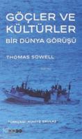 Göçler ve Kültürler; Bir Dünya Görüşü