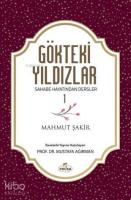 Gökteki Yıldızlar 1; Sahabe Hayatından Dersler
