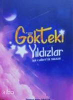 Gökteki Yıldızlar; Asrı Saadeten Tablolar