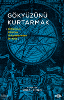 Gökyüzünü Kurtarmak;Galileo’nun Kilise’yle Mücadelesinden Bir Kesit