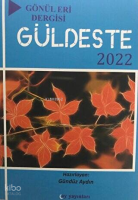Gönül Eri Dergisi - Güldeste Aralık 2022