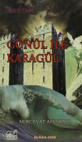 Gönül İle Karagül