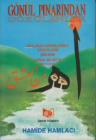 Gönül Pınarından Dökülenler & Müslüman Kardeşlerimle Sohbetlerim Şiirlerim
