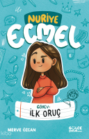 Görev: İlk Oruç - Nuriye Ecmel