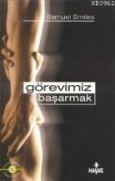Görevimiz Başarmak