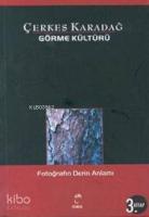 Görme Kültürü 3 - Fotoğrafın Derin Anlamı