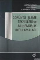 Görüntü İşleme Teknikleri ve Mühendislik Uygulamaları