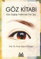 Göz Kitabı; Göz Sağlığı Hakkında Her Şey