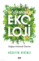 Gözlemlerle Ekoloji;Doğayı Anlamak Üzerine