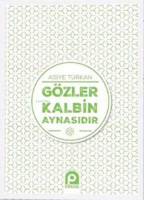 Gözler Kalbin Aynasıdır
