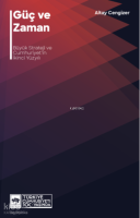 Güç ve Zaman;Büyük Strateji ve Cumhuriyet'in İkinci Yüzyılı