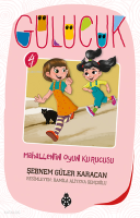 Gülücük 4 - Mahallenin Oyun Kurucusu
