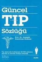 Güncel Tıp Sözlüğü