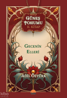 Güneş Tohumu II. Kitap;Gecenin Elleri