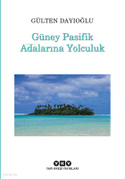 Güney Pasifik Adalarına Yolculuk