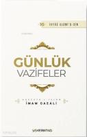 Günlük Vazifeler - İhyaü Ulumi'd-din