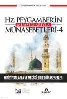 Günümüze Yansımalarıyla Hz. Peygamber’in Muasırlarıyla Münasebetleri-4;Hristiyanlarla Ve Mecusilerle Münasebetler